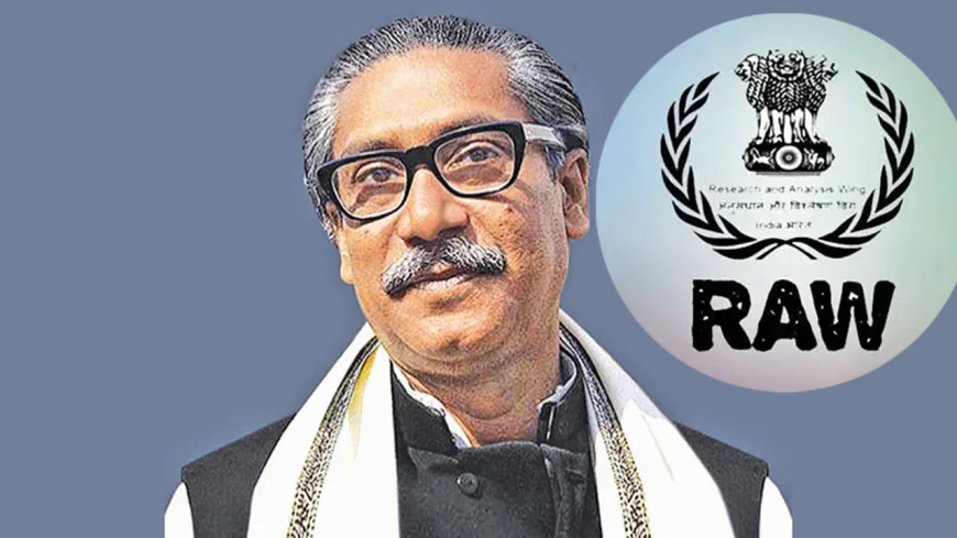 শেখ মুজিবের প্রিয় ‘র’ এজেন্টের মৃত্যু নিয়ে নতুন তথ্য