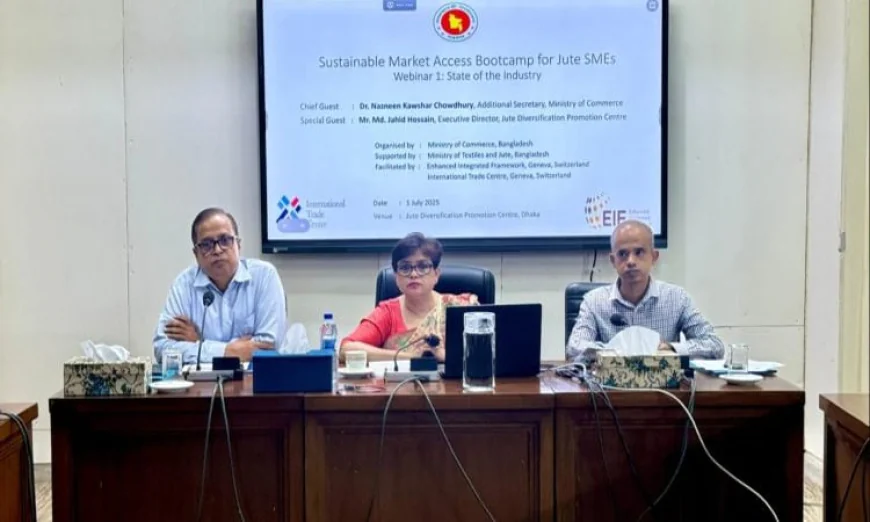 পাট খাতের উন্নয়নে ‘সাসটেইনেবল মার্কেট এক্সেস বুটক্যাম্প’ কর্মসূচি শুরু