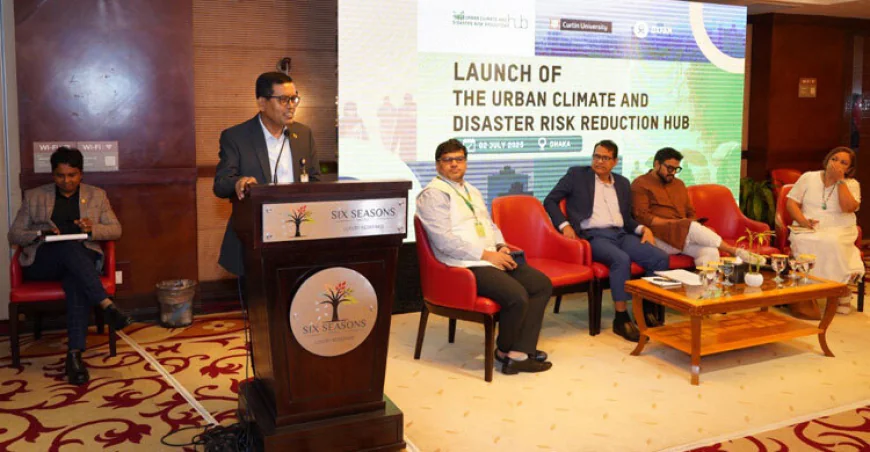 জলবায়ু ও দুর্যোগ ঝুঁকি কমাতে ঢাকায় আন্তর্জাতিক কেন্দ্র উদ্বোধন