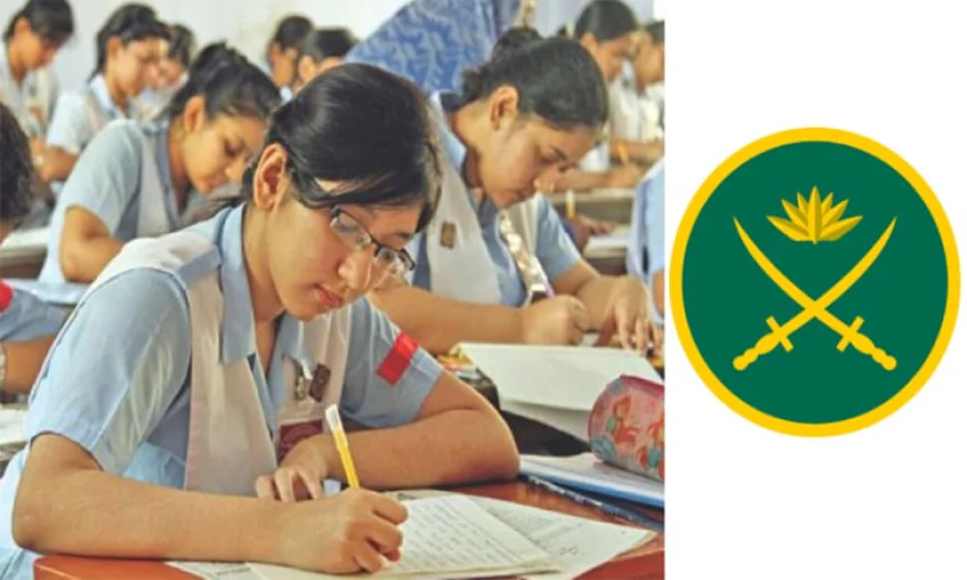 সেনাবাহিনী পরিচালিত শিক্ষা প্রতিষ্ঠানসমূহে পাসের হার ৯৮.৮৫ শতাংশ